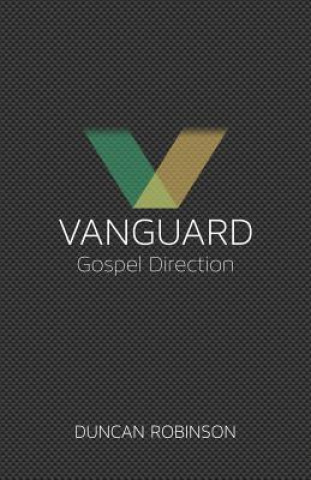 Knjiga Vanguard Duncan Robinson