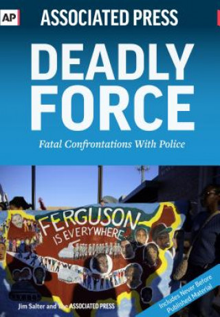 Kniha Deadly Force Associated Press