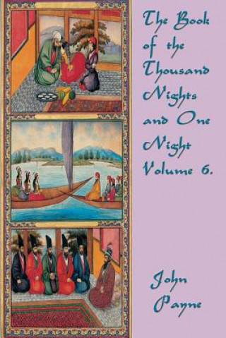 Könyv Book of the Thousand Nights and One Night Volume 6. 