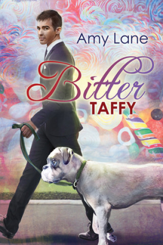 Kniha Bitter Taffy Amy Lane