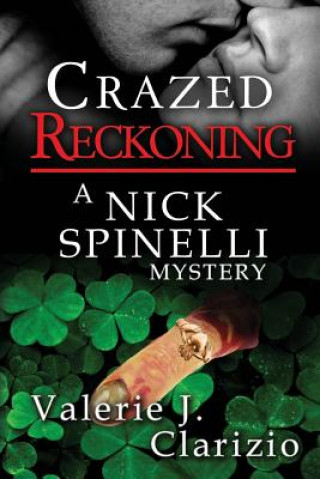 Knjiga Crazed Reckoning Valerie J Clarizio