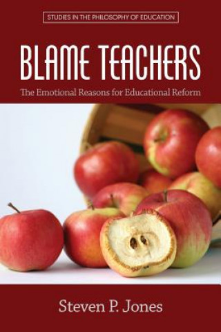 Kniha Blame Teachers Steven P Jones