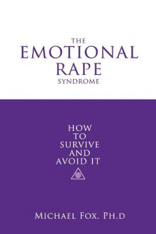 Könyv Emotional Rape Syndrome Ph D Michael Fox