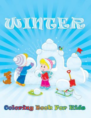 Könyv Winter Coloring Book For Kids Speedy Publishing LLC