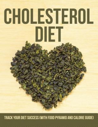Kniha Cholesterol Diet Speedy Publishing LLC