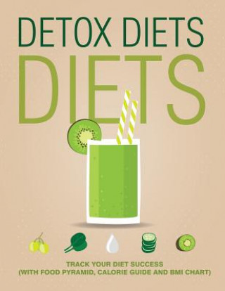 Kniha Detox Diets Diet Speedy Publishing LLC