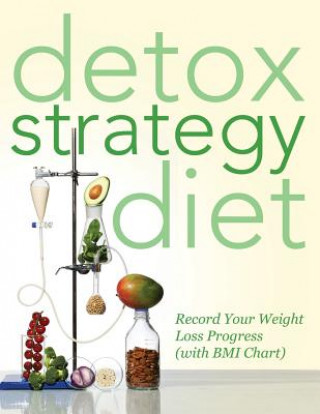 Kniha Detox Strategy Diet Speedy Publishing LLC