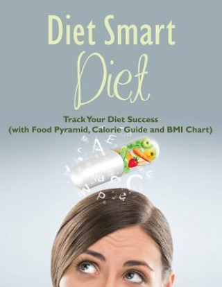 Buch Diet Smart Diet Speedy Publishing LLC