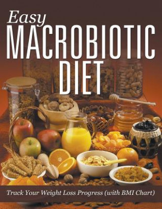 Könyv Easy Macrobiotic Diet Speedy Publishing LLC