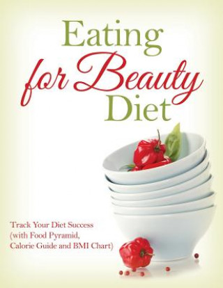 Kniha Eating for Beauty Diet Speedy Publishing LLC