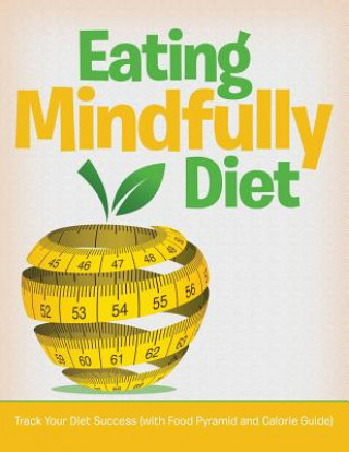 Carte Eating Mindfully Diet Speedy Publishing LLC