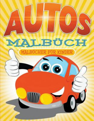 Könyv Autos Malbuch Julie Little