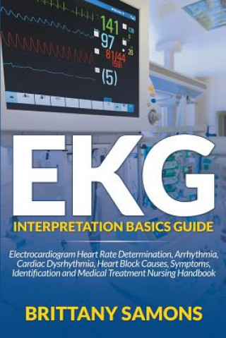Kniha EKG Interpretation Basics Guide Brittany Samons