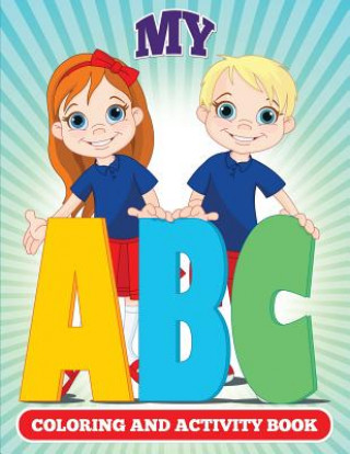 Book My ABC Coloring And Activity Book Julie Little