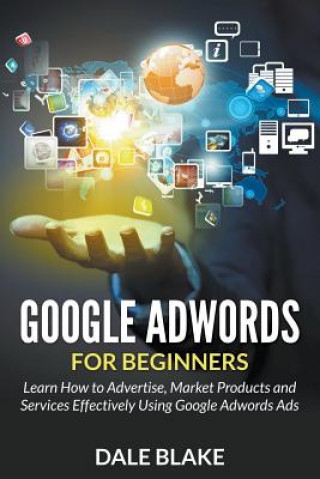 Kniha Google Adwords For Beginners Dale Blake