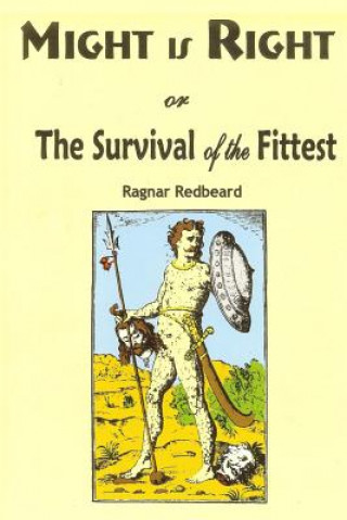 Kniha Might is Right Ragnar Redbeard