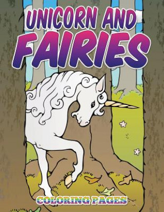 Kniha Unicorn and Fairies Coloring Pages Avon Coloring Books