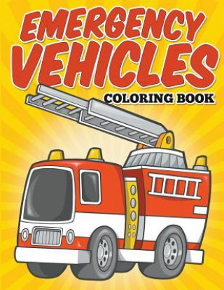 Kniha Emergency Vehicles Coloring Book Avon Coloring Books