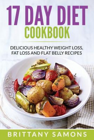 Könyv 17 Day Diet Cookbook Brittany Samons
