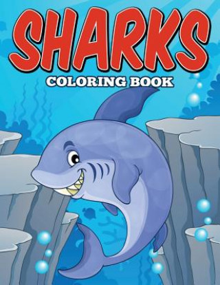Könyv Sharks Coloring Book Andy Ray