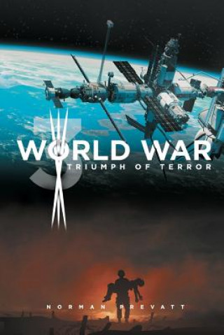 Książka World War 3 Triumph Of Terror Norman Prevatt