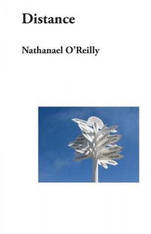 Könyv Distance Nathanael O'Reilly