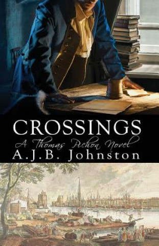 Книга Crossings, a Thomas Pichon Novel A J B Johnston