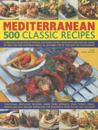 Könyv Mediterranean: 500 Classic Recipes Beverley Jollands