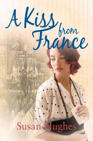 Βιβλίο Kiss from France Susan Hughes