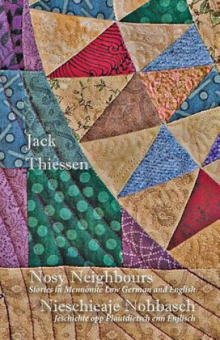 Knjiga Nosy Neighbours Jack Thiessen