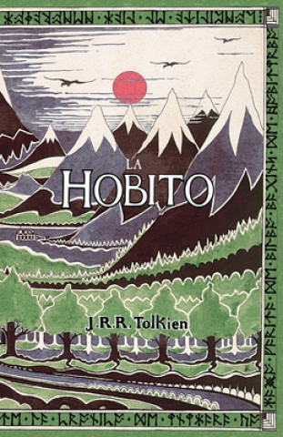 Carte La Hobito, a&#365;, Tien kaj Reen John Ronald Reuel Tolkien