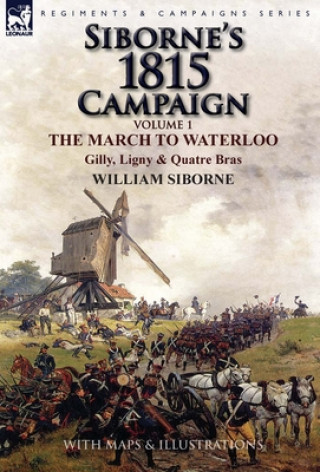 Kniha Siborne's 1815 Campaign WILLIAM SIBORNE