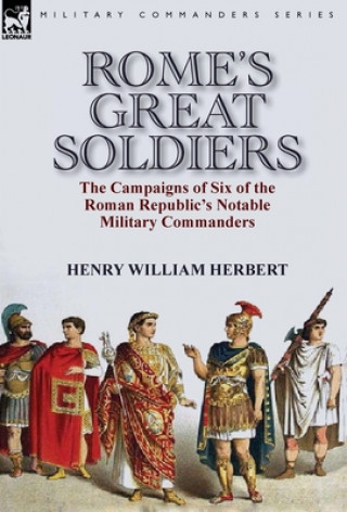 Book Rome's Great Soldiers HENRY WILLI HERBERT