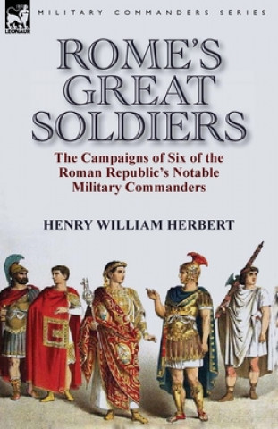 Book Rome's Great Soldiers HENRY WILLI HERBERT