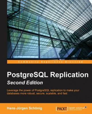 Kniha PostgreSQL Replication - Hans-Jurgen Schonig