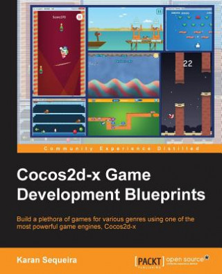 Könyv Cocos2d-x Game Development Blueprints Karan Sequeira
