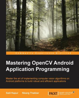 Könyv Mastering OpenCV Android Application Programming Salil Kapur
