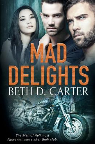 Книга Mad Delights Beth D Carter