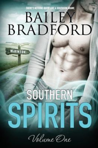 Книга Southern Spirits BAILEY BRADFORD