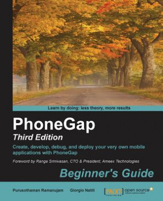 Kniha PhoneGap: Beginner's Guide - Third Edition Giorgio Natili