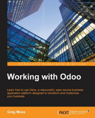 Könyv Working with Odoo Greg Moss