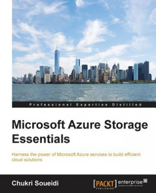 Kniha Microsoft Azure Storage Essentials Chukri Soueidi