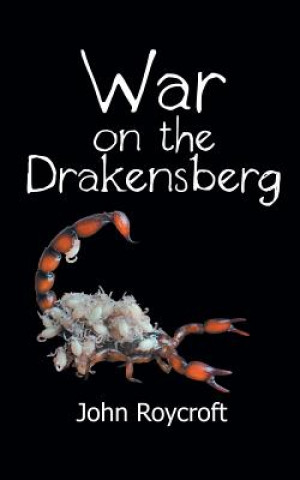 Könyv War on the Drakensberg John Roycroft