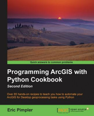 Kniha Programming ArcGIS with Python Cookbook - Eric Pimpler