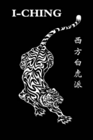 Knjiga Western White Tiger I-Ching XI Fang Bai Hu Pai