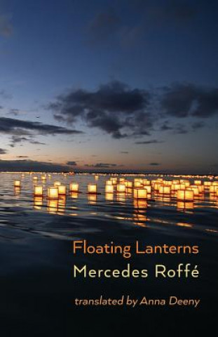 Knjiga Floating Lanterns Mercedes Roffe