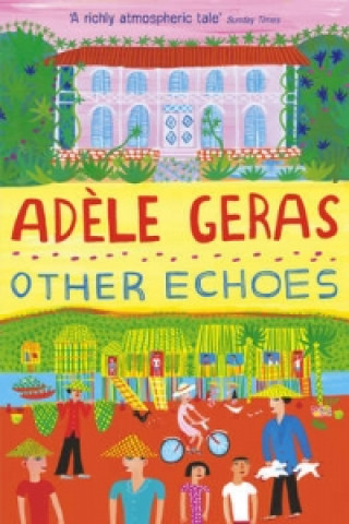 Könyv Other Echoes Adele Geras