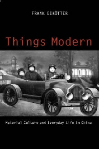 Libro Things Modern Frank Dikotter