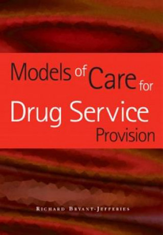 Livre Models of Care for Drug Service Provision Richard Bryant-Jefferies