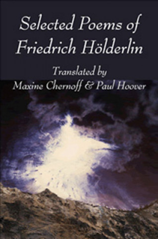 Carte Selected Poems of Friedrich Hoelderlin Friedrich Holderlin